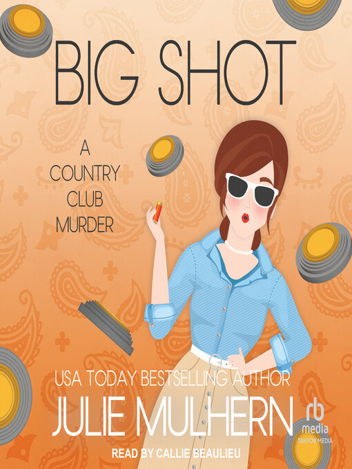 Title details for Big Shot by Julie Mulhern - Wait list